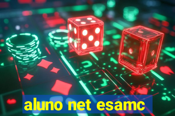 aluno net esamc